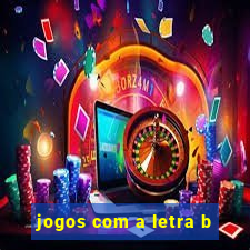 jogos com a letra b