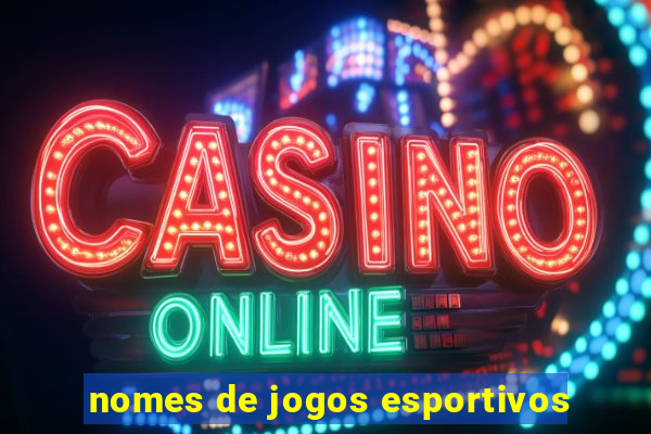 nomes de jogos esportivos