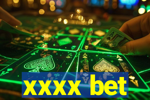 xxxx bet
