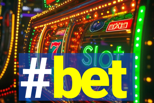 #bet