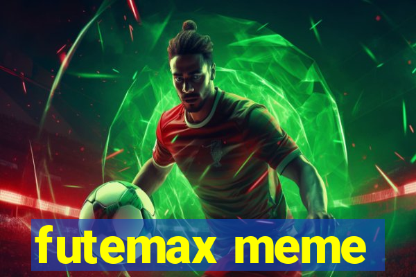 futemax meme