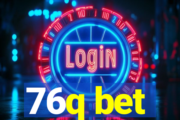 76q bet