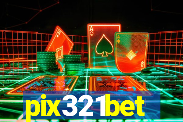 pix321bet
