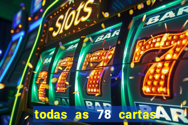 todas as 78 cartas do tarot