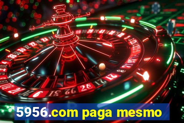 5956.com paga mesmo