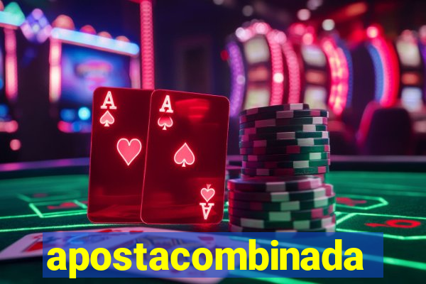 apostacombinada