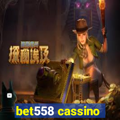 bet558 cassino
