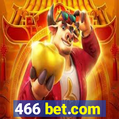 466 bet.com