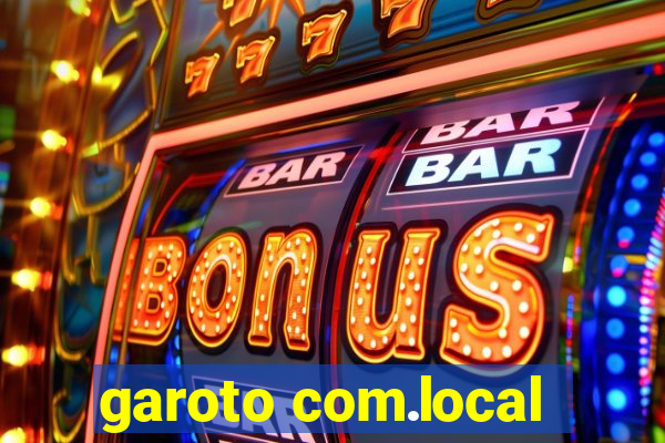 garoto com.local