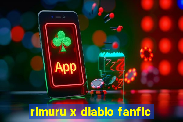 rimuru x diablo fanfic