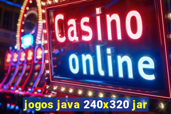 jogos java 240x320 jar