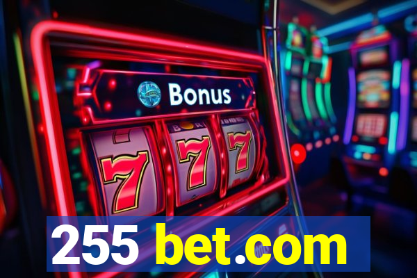 255 bet.com