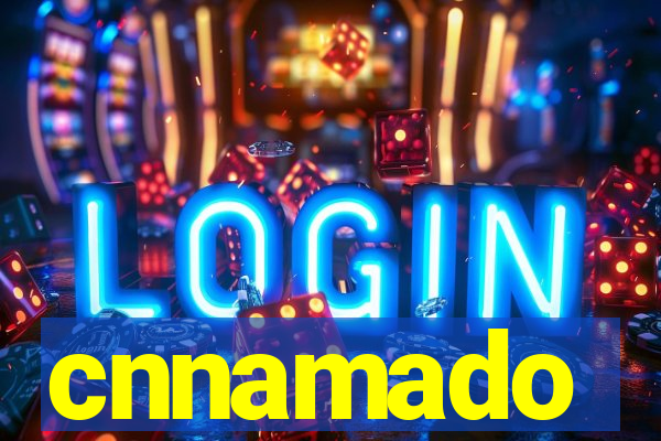 cnnamado