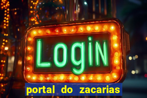 portal do zacarias mais 18