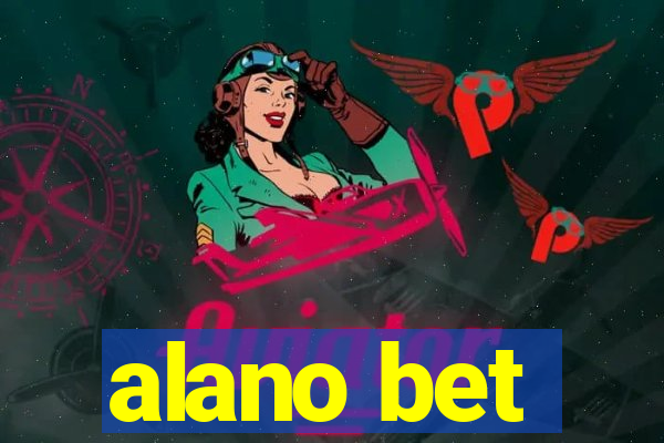 alano bet