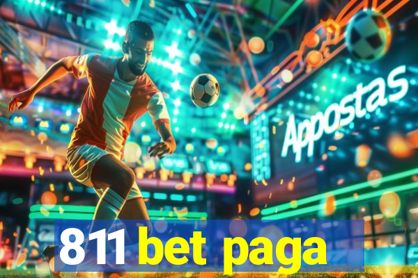 811 bet paga