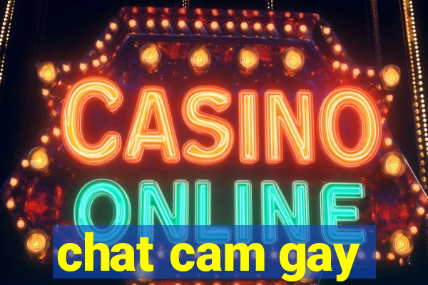 chat cam gay