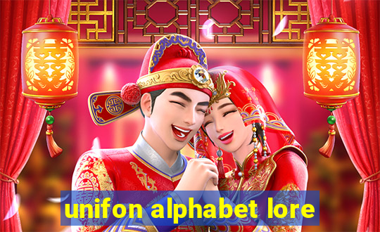 unifon alphabet lore