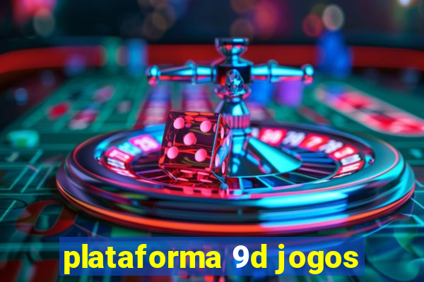 plataforma 9d jogos