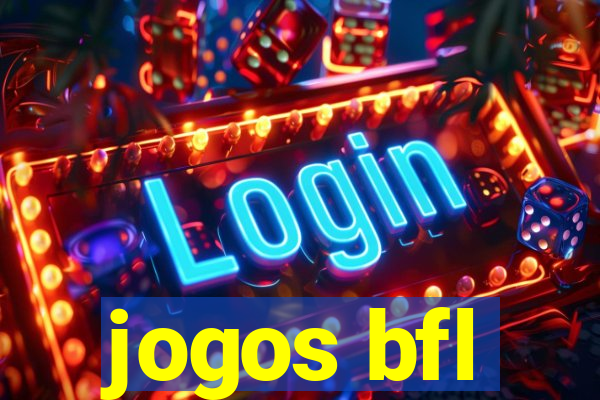 jogos bfl