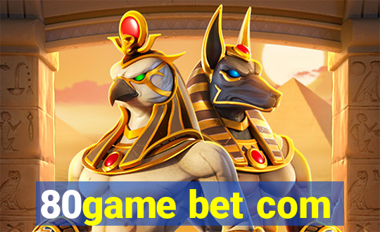 80game bet com