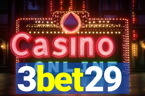 3bet29