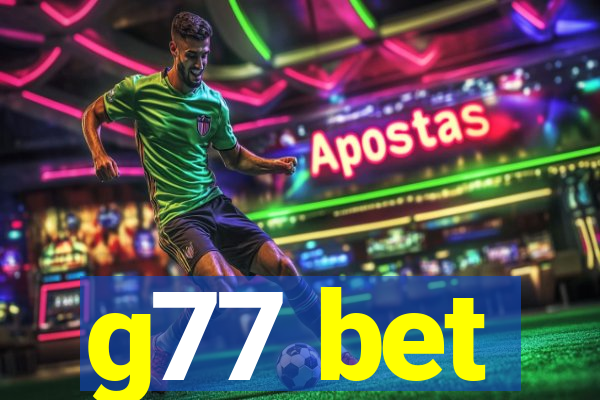 g77 bet