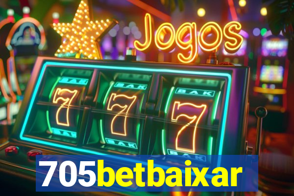 705betbaixar
