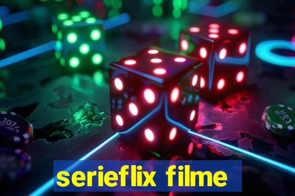 serieflix filme