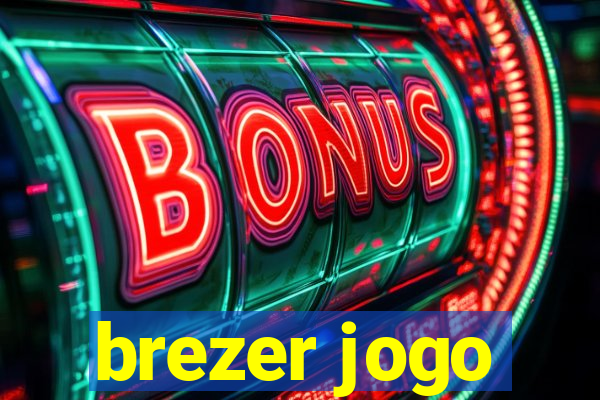 brezer jogo