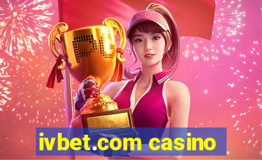 ivbet.com casino