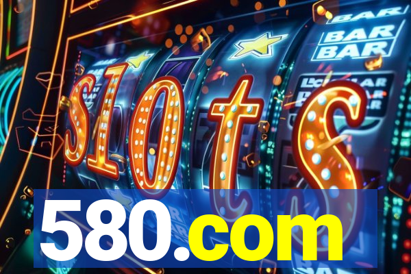 580.com