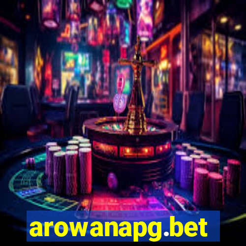 arowanapg.bet