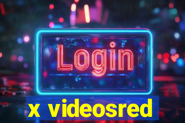 x videosred