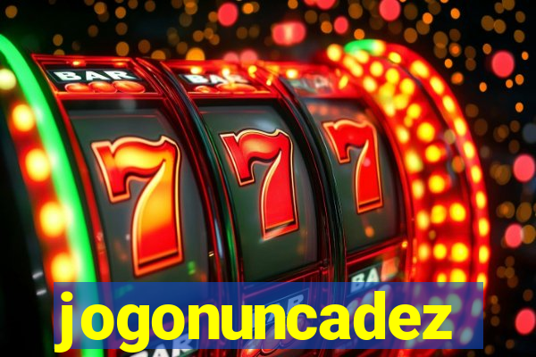 jogonuncadez