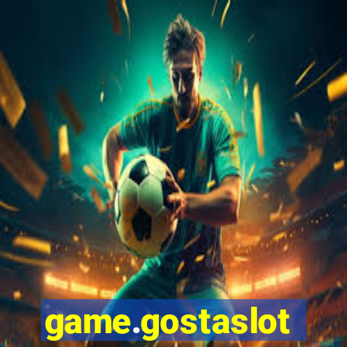 game.gostaslot