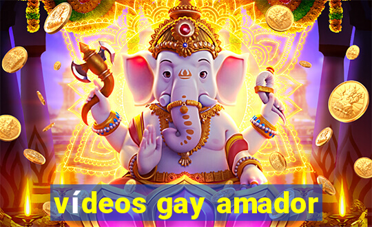 vídeos gay amador