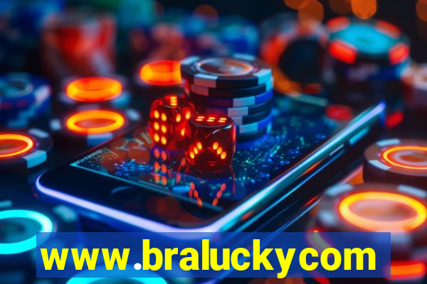 www.braluckycom