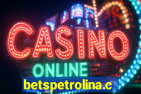 betspetrolina.com