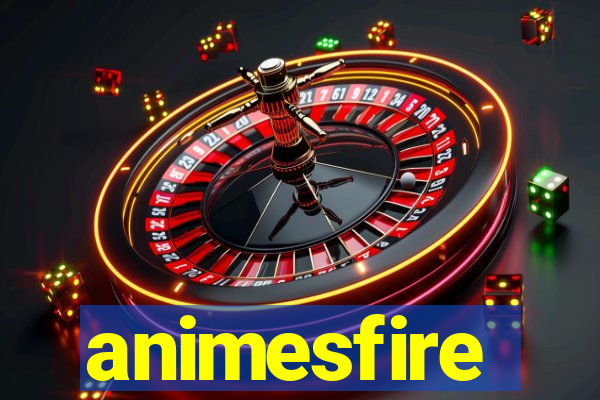 animesfire