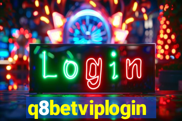 q8betviplogin