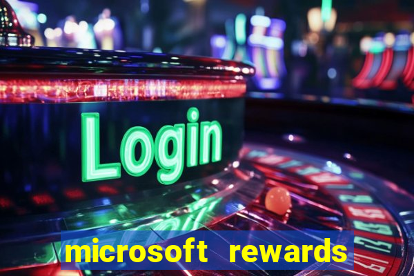 microsoft rewards ganhe recompensas