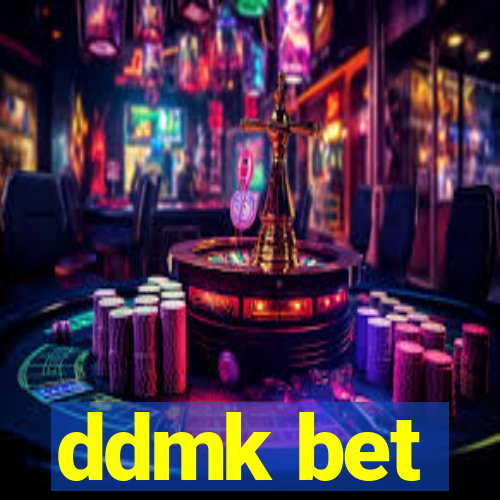 ddmk bet