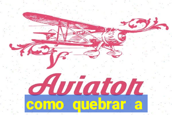 como quebrar a senha do winrar