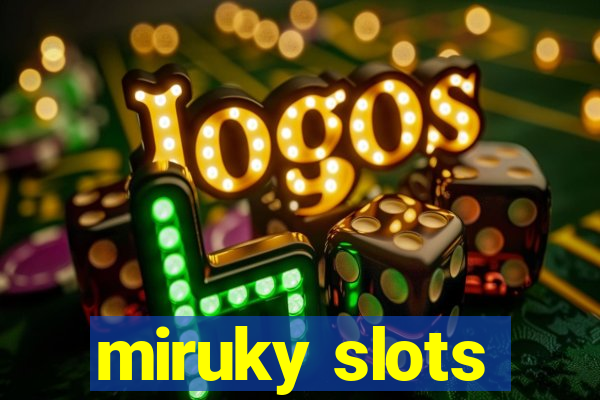 miruky slots
