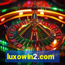 luxowin2.com
