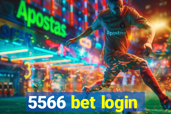 5566 bet login