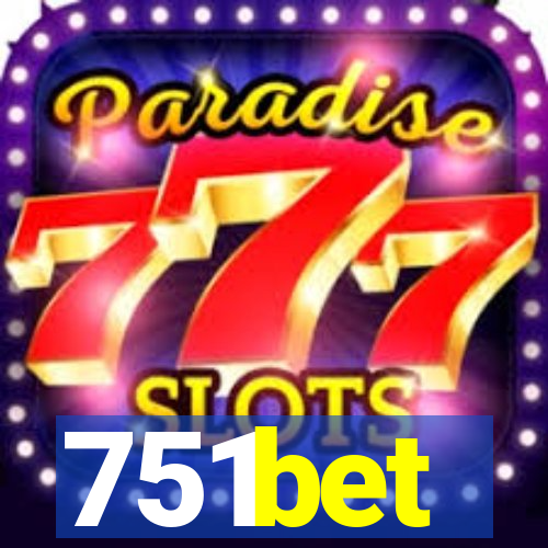 751bet