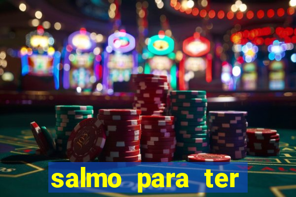 salmo para ter sorte em tudo