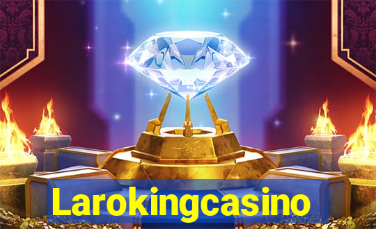 Larokingcasino